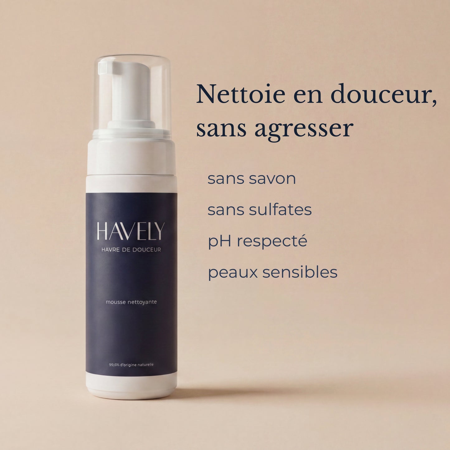 Mousse nettoyante - nettoie sans agresser